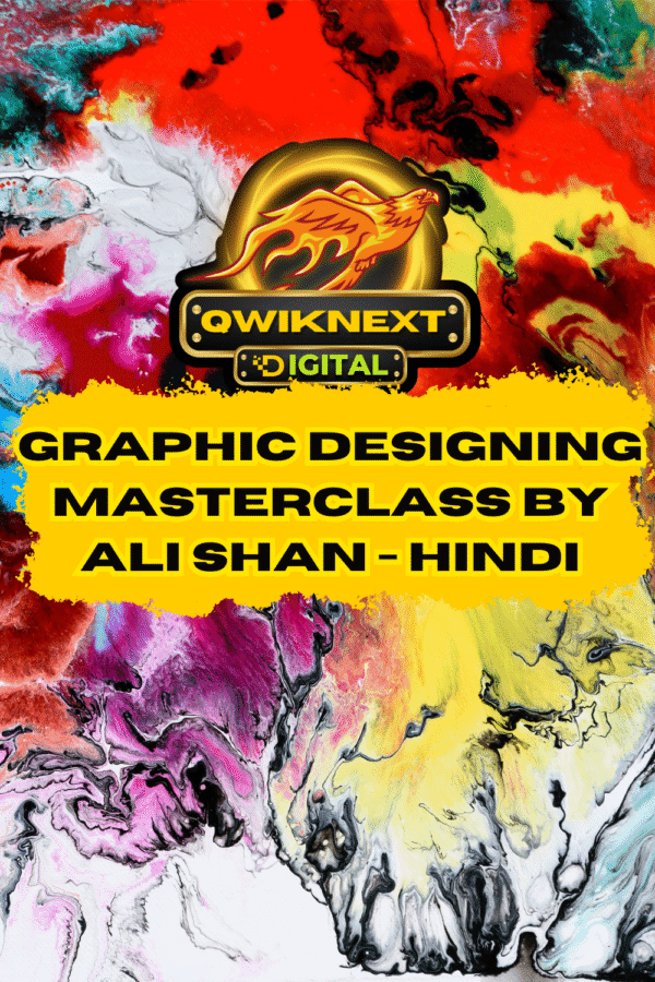 Graphic Designing Masterclass by Ali Shan (Hindi) | 4+ Hours of Pro-Level Design Training