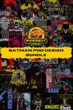 BATMAN POD Design Bundle | 53 Epic Designs | 106 AI + PNG Files for T-Shirts, Posters & Merch