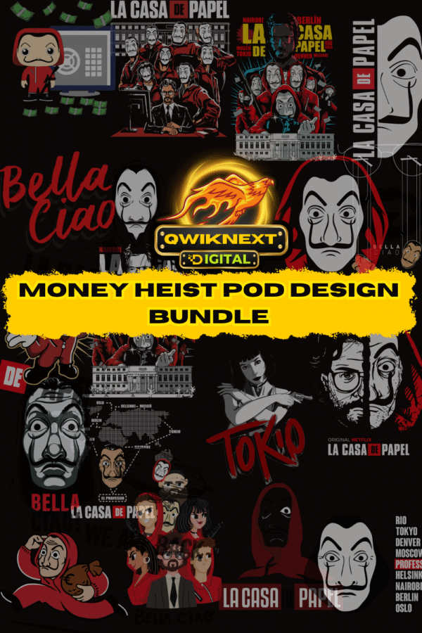 Money Heist POD Design Bundle – 19 Bold Designs | 38 Files in PNG & AI Format