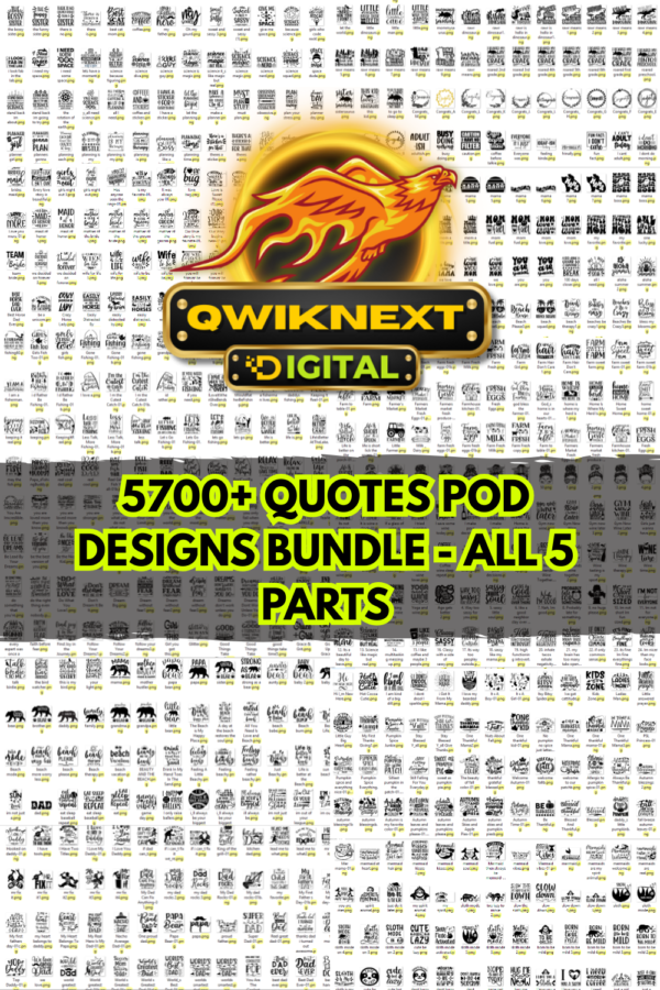 Quotes T-Shirt Designs Bundle – 5700+ Typography PNG Designs Pack (All 5 Parts) for Print-on-Demand