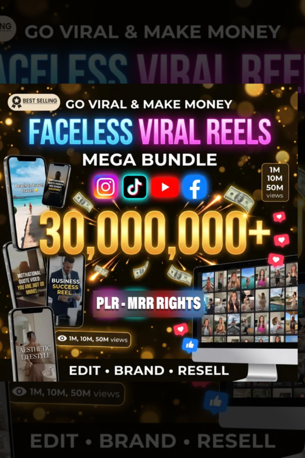 Faceless viral Reels Mega Bundle 30,000,000+ | Luxury Lifestyle, AI Reels, Motivational & Viral Short Videos | PLR + MRR Included